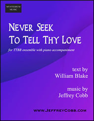 Never Seek To Tell Thy Love TTBB choral sheet music cover Thumbnail